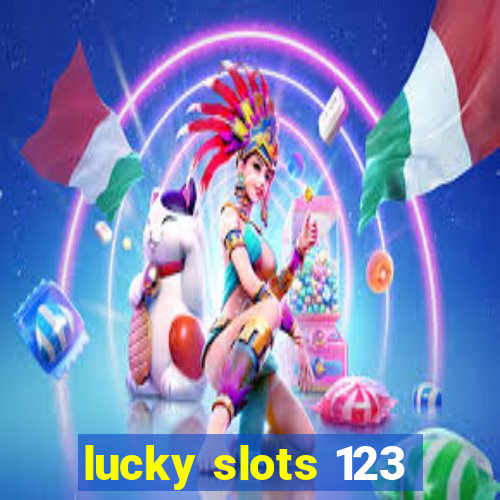 lucky slots 123