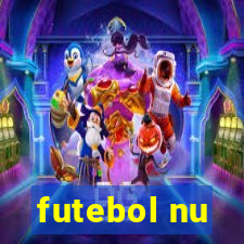 futebol nu