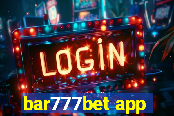 bar777bet app