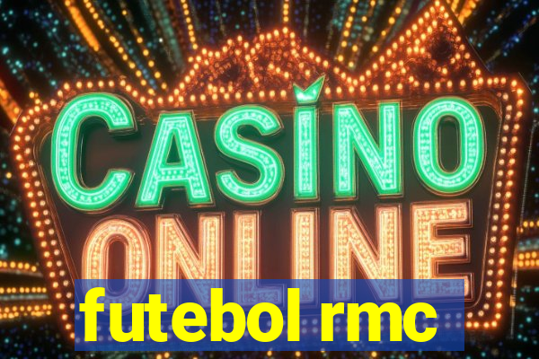 futebol rmc