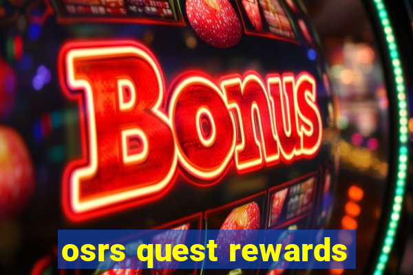 osrs quest rewards