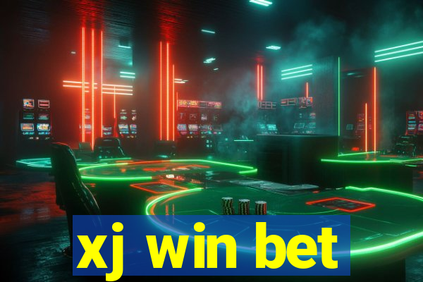 xj win bet