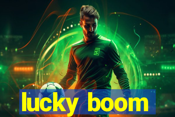 lucky boom