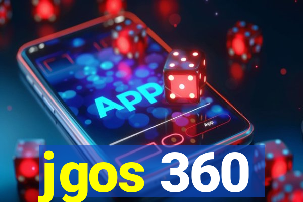 jgos 360