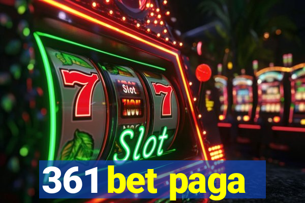 361 bet paga