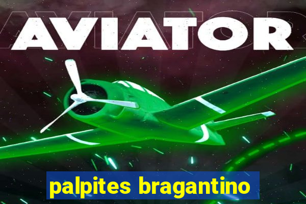 palpites bragantino