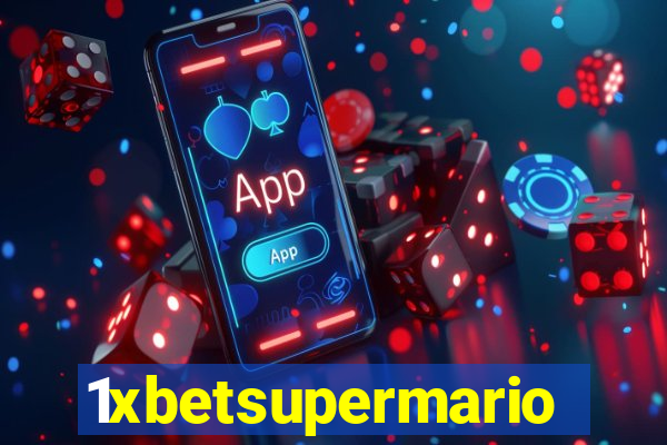 1xbetsupermario