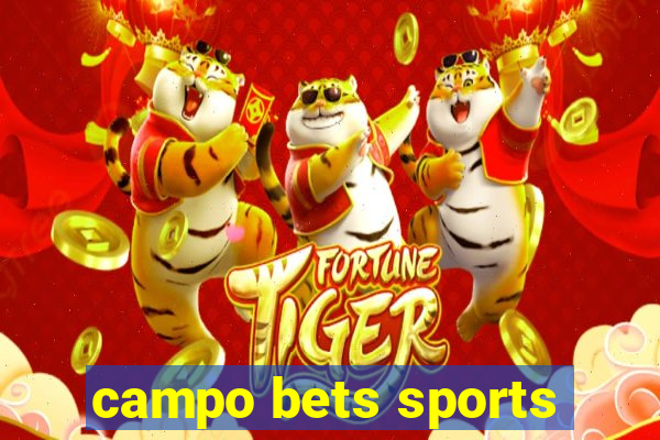 campo bets sports