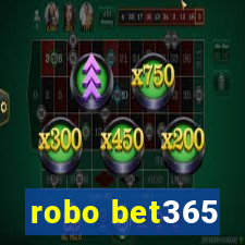 robo bet365