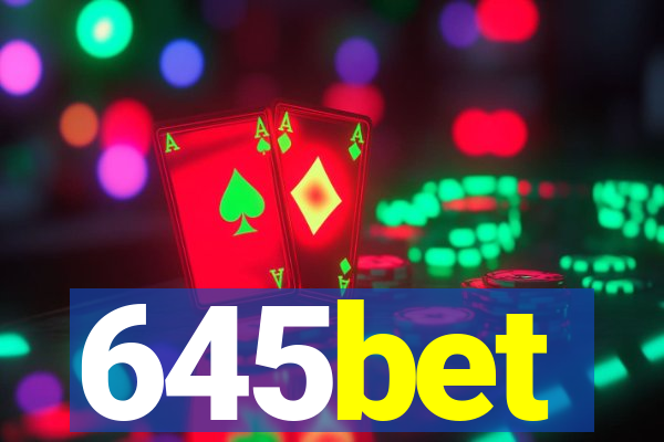 645bet