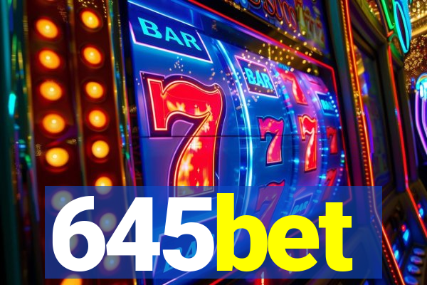 645bet