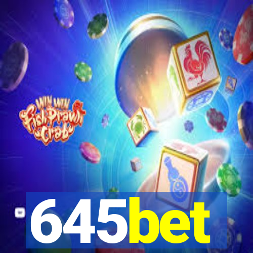 645bet