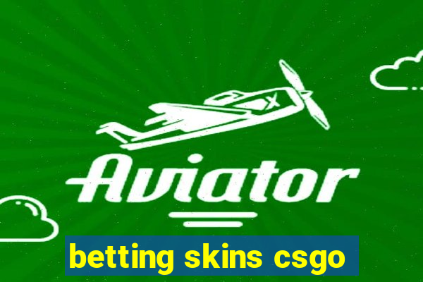 betting skins csgo