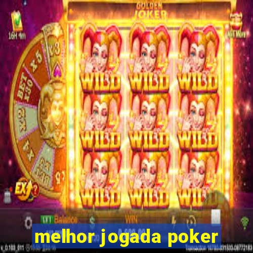 melhor jogada poker