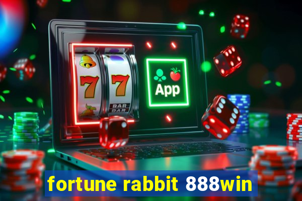 fortune rabbit 888win