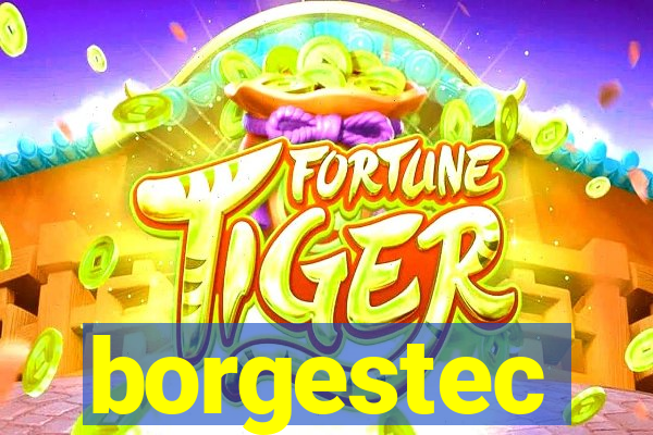 borgestec