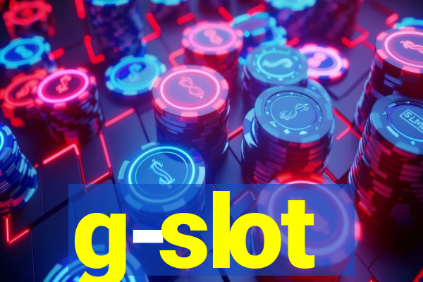 g-slot