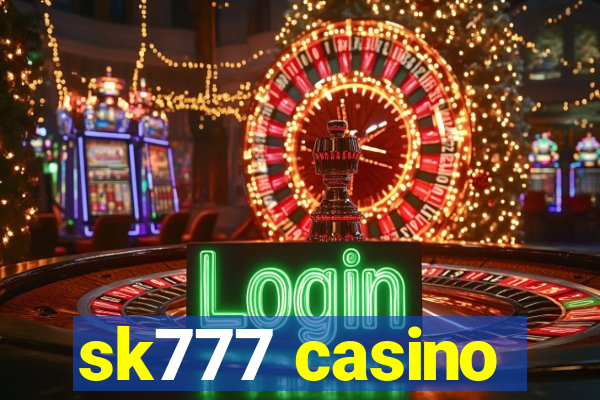 sk777 casino