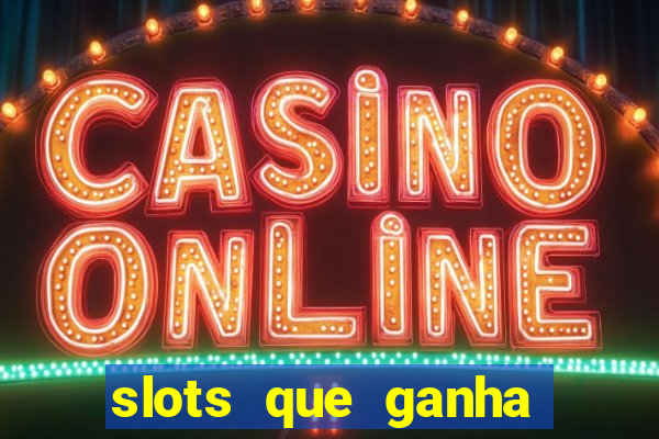 slots que ganha bonus no cadastro