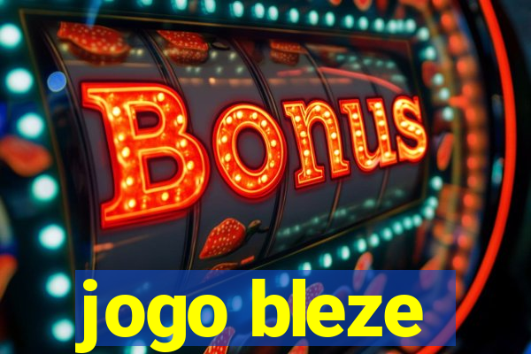 jogo bleze