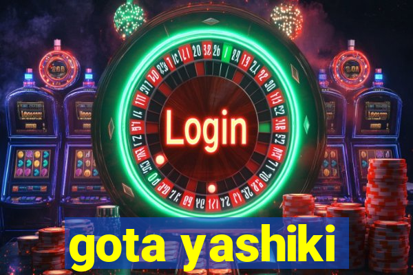 gota yashiki