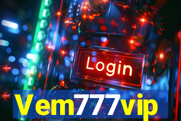 Vem777vip