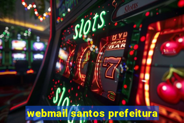 webmail santos prefeitura