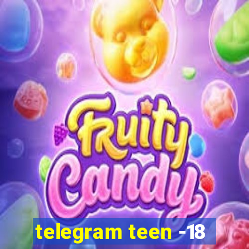 telegram teen -18