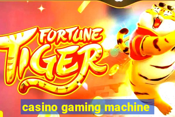 casino gaming machine