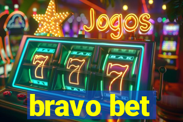 bravo bet