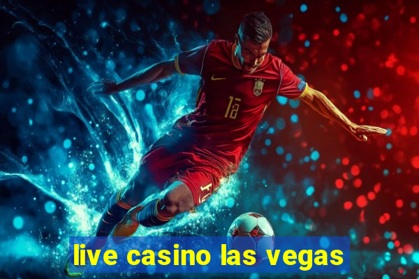 live casino las vegas