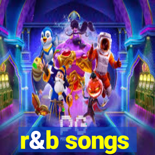 r&b songs