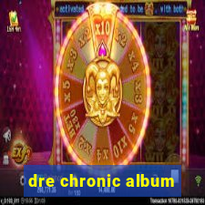 dre chronic album