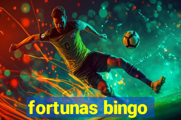 fortunas bingo