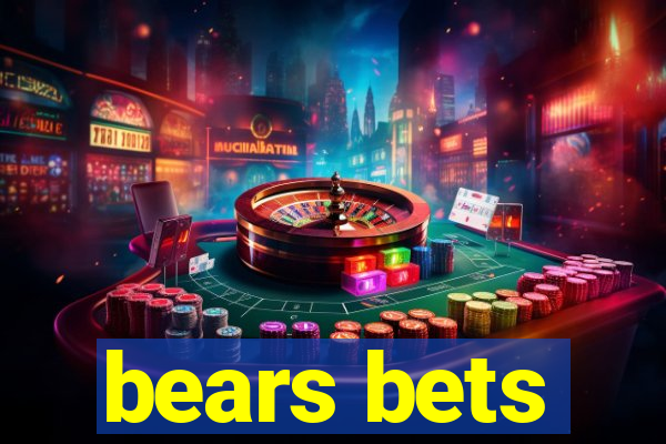 bears bets