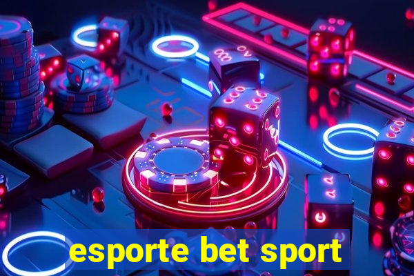 esporte bet sport