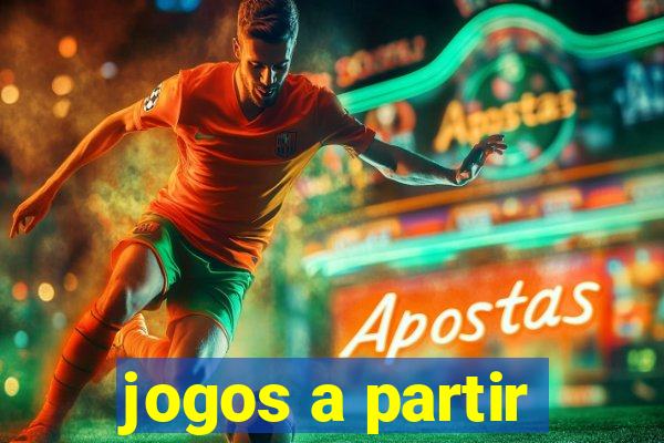 jogos a partir