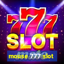 mouse 777 slot