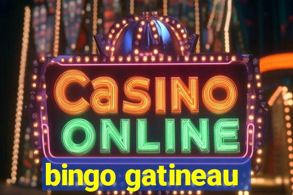 bingo gatineau