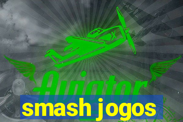 smash jogos