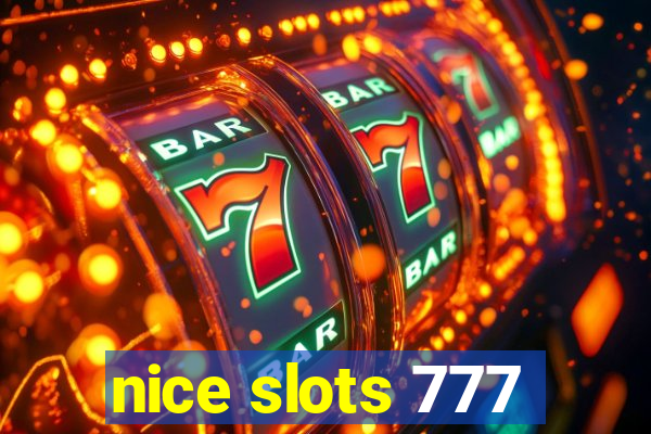 nice slots 777