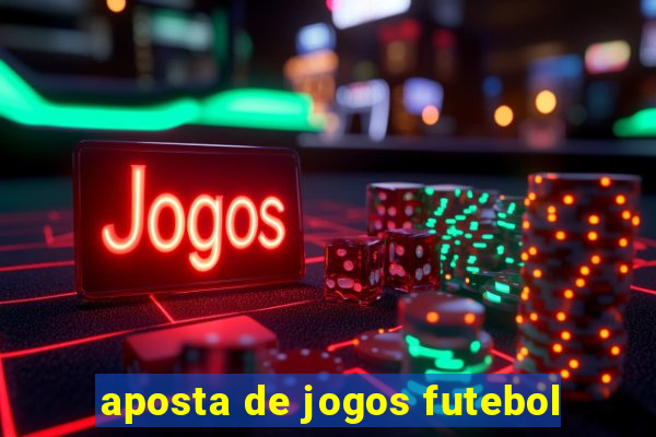 aposta de jogos futebol