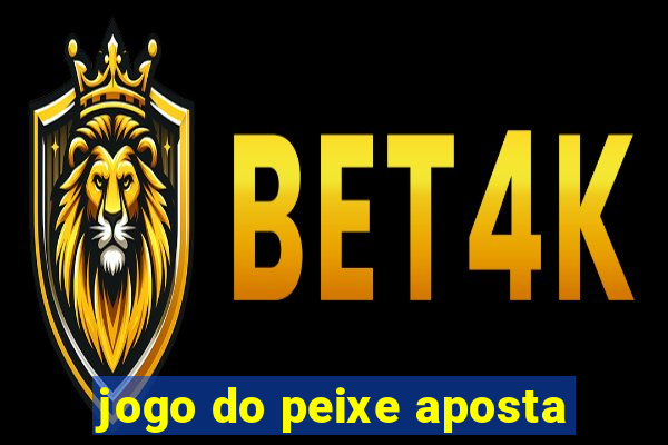 jogo do peixe aposta