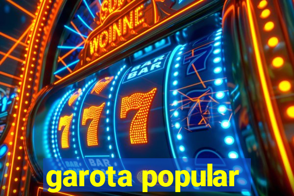 garota popular