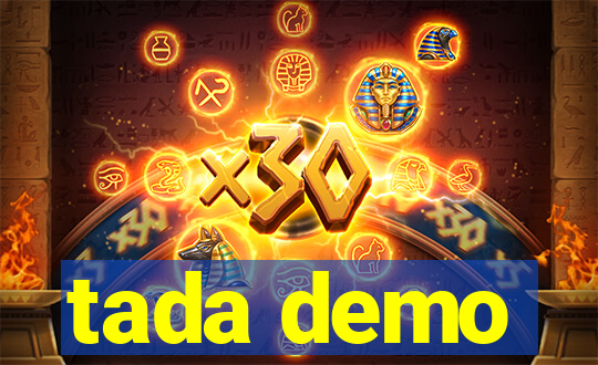 tada demo