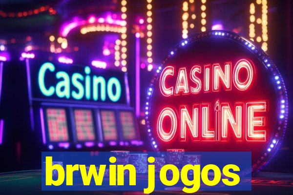 brwin jogos