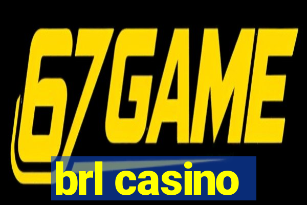 brl casino