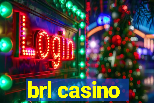 brl casino