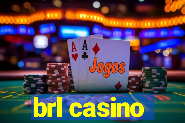 brl casino