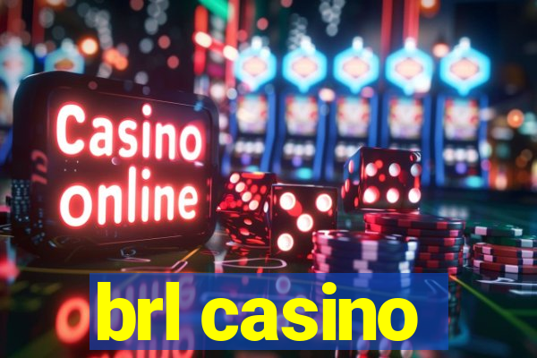 brl casino